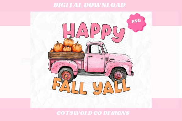 Download Happy Fall Yall Pumpkin Truck PNG Design - Happy fall Collection