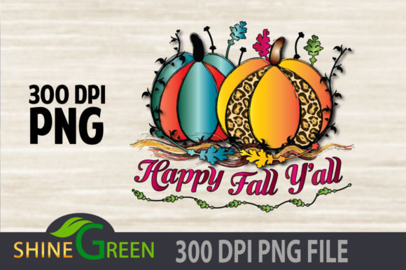 Download Fall Sublimation - Happy Fall Yall - Premium Bundle